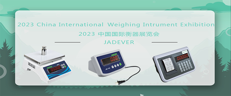 Participación de JADEVER en la Exposición Internacional de Instrumentos de Pesaje de China 2023